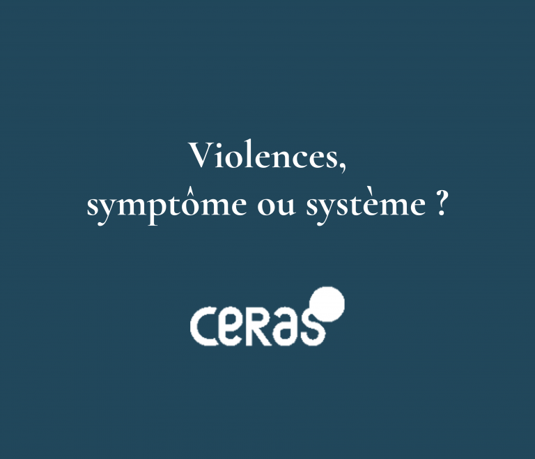 CERAS - Violences, symptôme ou système 2